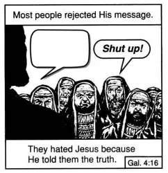 Most People Rejected His Message