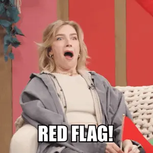 A Woman Is Sitting On A Couch With Her Mouth Open And The Words Red Flag Written Above Her