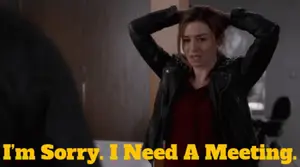 A Woman In A Leather Jacket Says I 'M Sorry I Need A Meeting In Yellow Letters