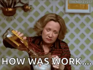 A Woman Pouring A Drink Into A Pitcher With The Words How Was Work Written On The Bottom