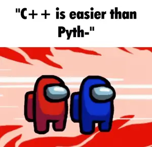 Red And Blue Among Us Characters With The Words " C ++ Is Easier Than Pyth " On The Bottom