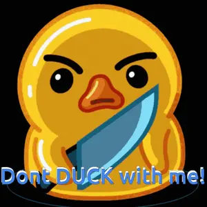 A Yellow Rubber Duck With A Knife In Its Mouth And The Words " Dont Duck With Me " Below It
