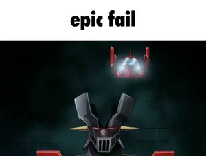 A Poster With A Robot And The Words Epic Fail