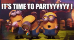 A Group Of Minions Dancing With The Words " It 'S Time To Party "