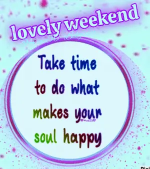 A Sign That Says Lovely Weekend On It