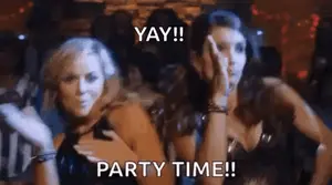 Two Women Are Dancing In A Club With The Words Yay Party Time Written On The Bottom .