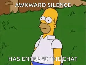Homer Simpson From The Simpsons Is Standing In A Grassy Field With The Words Awkward Silence Has Entered The Chat