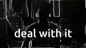 A Black And White Image Of A Man With The Words Deal With It Written Below Him