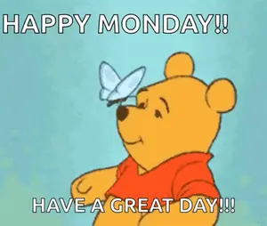 A Cartoon Of Winnie The Pooh Looking At A Butterfly With The Words Happy Monday Have A Great Day