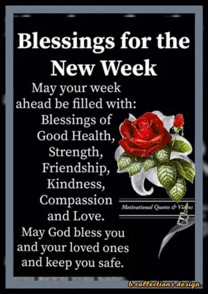 A Poster That Says Blessings For The New Week With A Red Rose