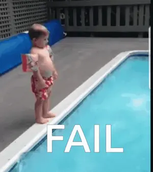 A Baby Is Standing On The Edge Of A Swimming Pool With The Word Fail Written Below Him
