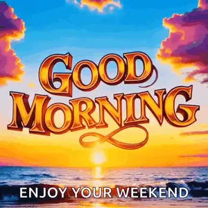 A Picture Of A Sunset With The Words Good Morning Enjoy Your Weekend