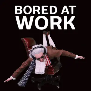 A Poster That Says Bored At Work With A Man In A Chair