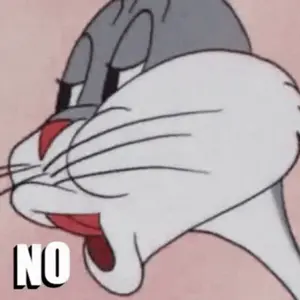 Bugs Bunny From Looney Tunes Is Making A Funny Face With His Mouth Open And Says No .