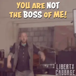 A Man Dancing With The Words You Are Not The Boss Of Me