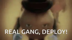 A Cartoon Character Says " Real Gang Deploy " In White Letters